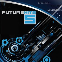 Album cover of Future Hits, Vol. 5