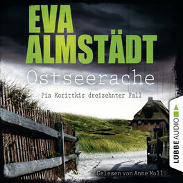 Album cover of Ostseerache - Pia Korittkis dreizehnter Fall - Kommissarin Pia Korittki 13 (Ungekürzt)