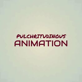 Album cover of Pulchritudinous Animation