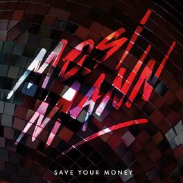 Album cover of Save Your Money