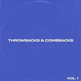 Album cover of Throwbacks & Comebacks Vol. 1