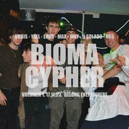Album cover of BIOMA CYPHER VOL.1 (feat. URBIS, Yael, Erøs, MAX, MNT, D Solado & SEISEISEIS)