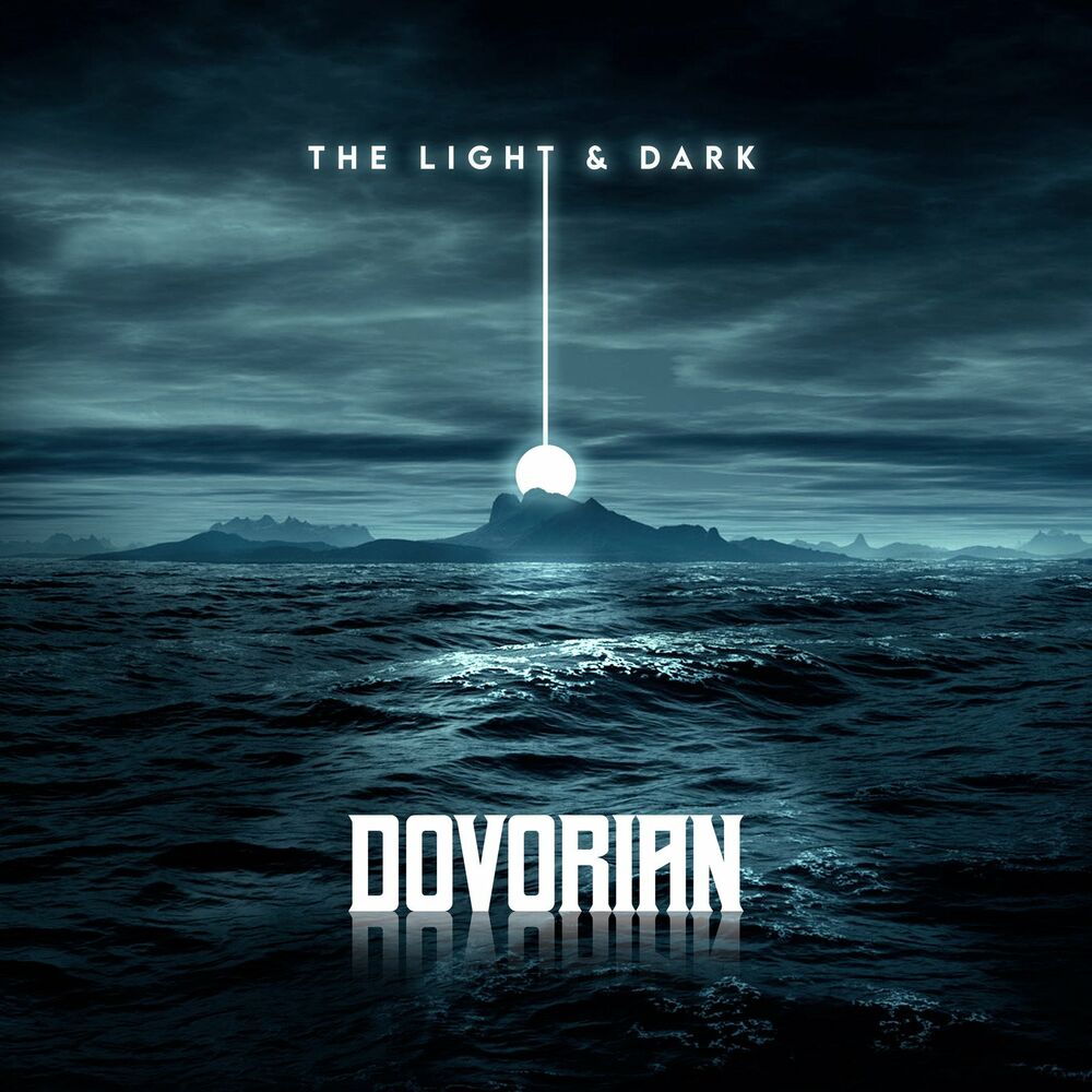 Dark light. Dovorian - the Light & Dark. The Light and the Dark. Dark 2021. Dovorian -the Light & Dark (2021) фото.