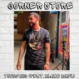Album cover of Corner Store (feat. Blaze Dbfl)
