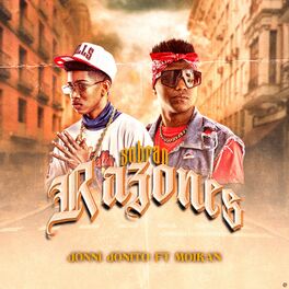 Album cover of Sobran Razones (feat. Jonni Jonito & Moikan)