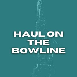 Album cover of Haul on the Bowline