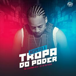 Album cover of Respeita a Tropa do Poder
