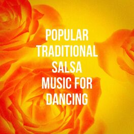 Album cover of Popular Traditional Salsa Music for Dancing