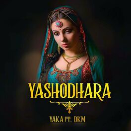 Album cover of Yashodhara (feat. DKM)