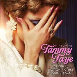 Album cover of The Eyes of Tammy Faye (Original Motion Picture Soundtrack)