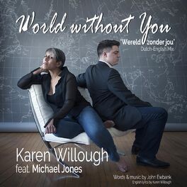 Album cover of World Without You (Dutch-English Mix)
