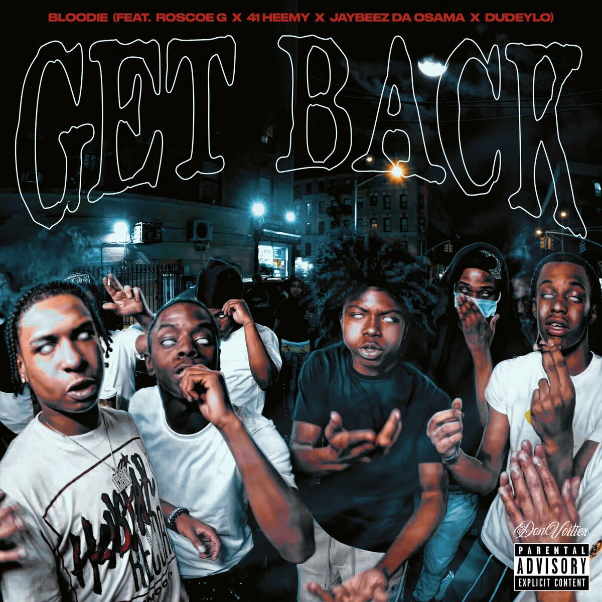 BLOODIE - GET BACK (feat. Roscoe G, 41 Heemy, Jaybeez Da Osama, DudeyLo):  lyrics and songs | Deezer