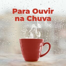 Album cover of Para Ouvir na Chuva