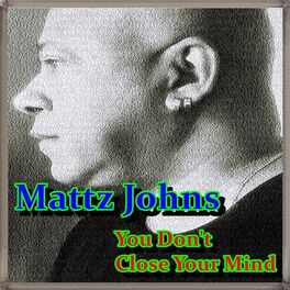 Album cover of You Don't Close Your Mind