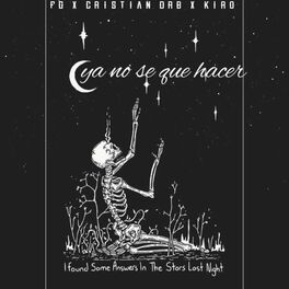 Album cover of YA NO SE QUE HACER (feat. FG & KIRO)