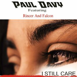 Album cover of I Still Care (feat. Rincer & Falcon)
