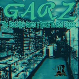 Album cover of Garz (feat. The Real Nick Carter & Syre)