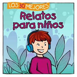 Album cover of Los 30 Mejores Relatos para Niños