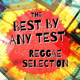 Album cover of Best By Any Test Reggae Selection