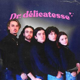 Album cover of Dr. délicatesse (feat. Clément, Dorian, Flo Xx, Tendresse & Leon F. Martin)