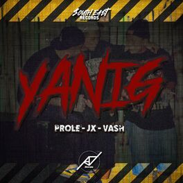 Album cover of Yanig (feat. Prole, Jx & Vash)