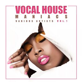 Album cover of Vocal House Maniacs, Vol. 1