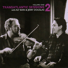 Album cover of Transatlantic Sessions - Series 2, Vol. One
