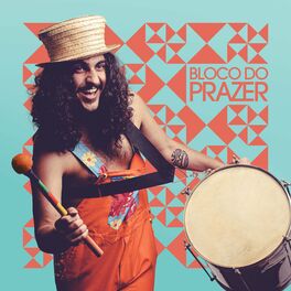 Album cover of Bloco do Prazer