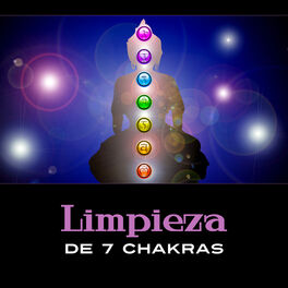 Album cover of Limpieza de 7 Chakras (Meditación Equilibrada de Chakras, Calmar la Mente, Cuerpo & Alma, Olas Curativas de Reiki, Mantra 