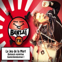 Album cover of Le jeux de la mort: Balajack pulvérise Superglandosman !