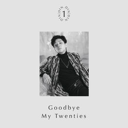 Album cover of Goodbye My Twenties