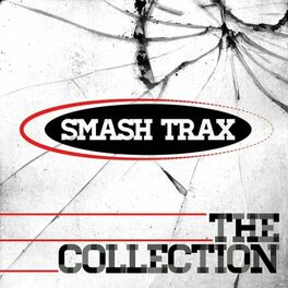 Album cover of Smash Trax - The Collection