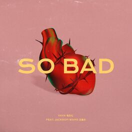 Album cover of So Bad (feat. Jackson Wang)