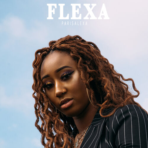 Parisalexa Flexa Lyrics And Songs Deezer