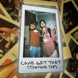 Album cover of come get that/double up (feat. Drew Da Youngin)
