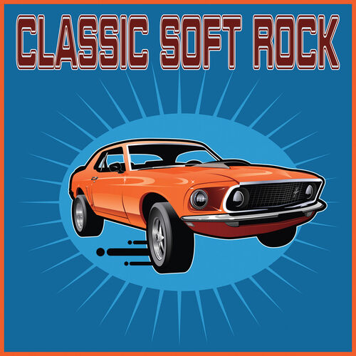 various-artists-classic-soft-rock-lyrics-and-songs-deezer