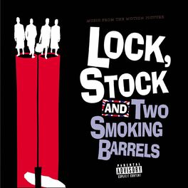 Album cover of Music From The Motion Picture Lock, Stock And Two Smoking Barrels