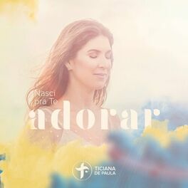 Album cover of Nasci Pra Te Adorar