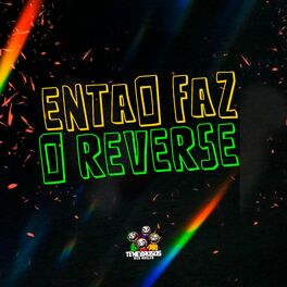 Album cover of Entao Faz o Reverse