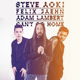 Album cover of Can't Go Home (feat. Adam Lambert) (Radio Edit)