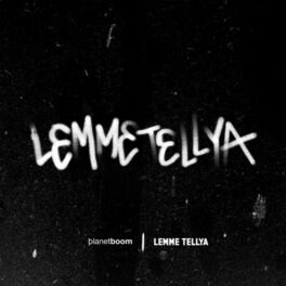 Album cover of LEMME TELLYA