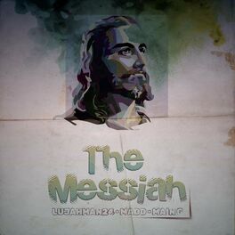 Album cover of The Messiah (feat. Madd & Main G)