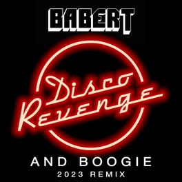 Album cover of And Boogie (Babert 2023 Remix)