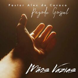 Album cover of Mãos Vazias (Pagode Gospel)