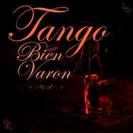 Album cover of Tangos Bien Varón