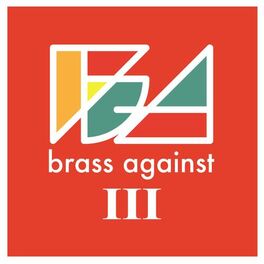 Album cover of Brass Against III