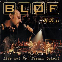 Album cover of XXL - Live Met Het Zeeuws Orkest