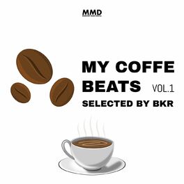 Album cover of My Coffe Beats (Selected by BKR)