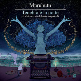 Album cover of Tenebra è la notte e altri racconti di buio e crepuscoli