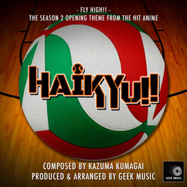 Geek Music Haikyuu Season 2 Opening Theme Fly High Listen With Lyrics Deezer